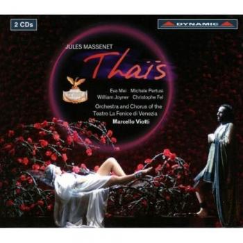 Thais - La Fenice Theater Venice 2002 Edition
