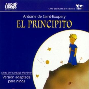 El Principito / The Little Prince: Versión Adaptada Para Niños