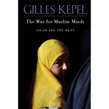 The War for Muslim Minds: Islam and the West