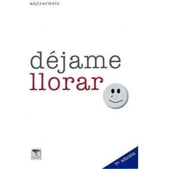 Déjame llorar: 52