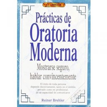 El libro de PRÁCTICAS DE ORATORIA MODERNA