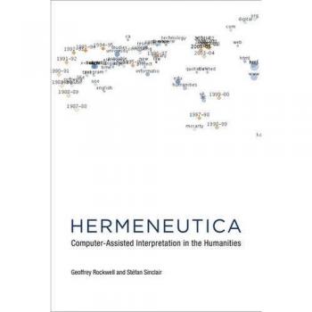 Hermeneutica: Computer-Assisted Interpretation in the Humanities