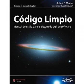 Código Limpio: Manual de estilo para el desarrollo ágil de software