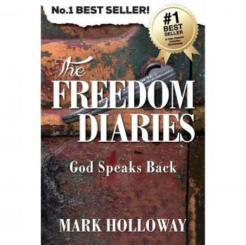 The Freedom Diaries: Divine Responses Journal by Mark Holloway