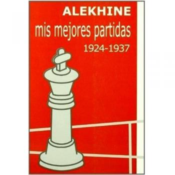 Mis mejores partidas 1924-1937