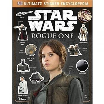 Star Wars Rogue One Ultimate Sticker Encyclopedia