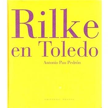 Rilke en Toledo