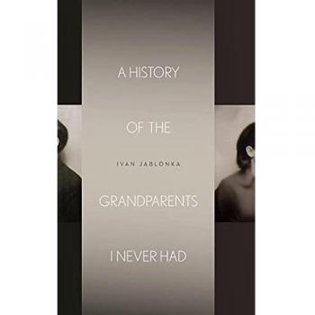 A History of the Grandparents I Never Had