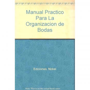 MANUAL PRACTICO ORGANIZACION DE BODAS - Varis