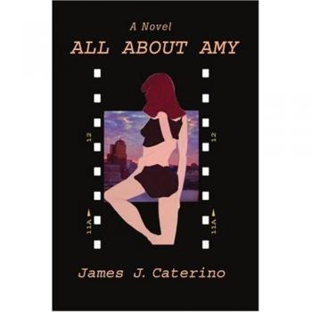 Todo sobre Amy - Edición en Rústica de James J. Caterino