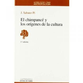 El Chimpancé Y Los Origenes De La Cultura