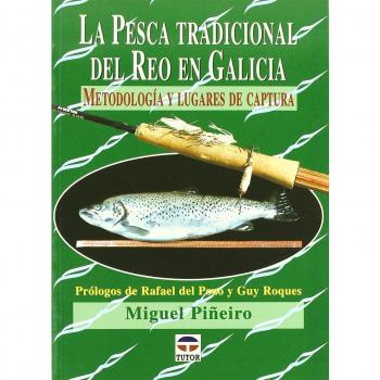 La pesca tradicional del reo en Galicia