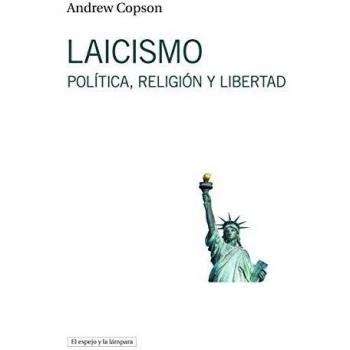 Laicismo: Política, religión y libertad: 18