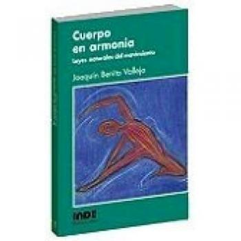Cuerpo en armonía: Leyes naturales del movimiento: 022 - Benito Vallejo