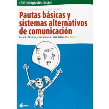 Pautas básicas y sistemas alternativos de comunicación