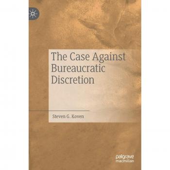 The Case Against Bureaucratic Discretion