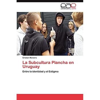 La Subcultura Plancha en Uruguay: Entre la identidad y el Estigma