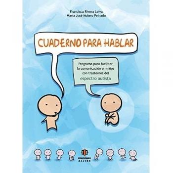Cuaderno Para Hablar: Programa para facilitar la comunicación en niños con trastor