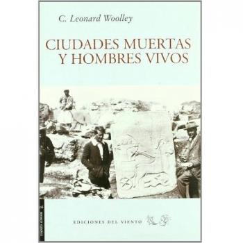 Ciudades Muertas Y Hombres Vivos
