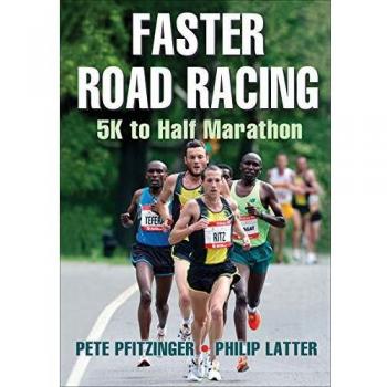 Faster Road Racing: 5K to Half Marathon