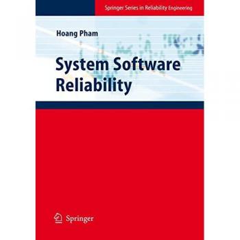 System Software Reliability: Springer Series in Reliability Engineering