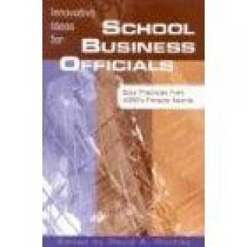 Innovative Strategies for School Business Leaders: ASBO Pinnacle Award Best Practices Guide
