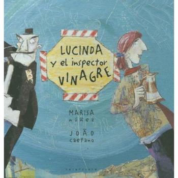 Lucinda y el inspector vinagre