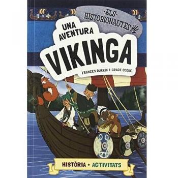 Els historionautes. Una aventura vikinga
