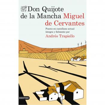 Don Quijote de la Mancha - Modern Spanish Translation by Andrés Trapiello (Hardcover Edition)