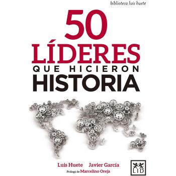 50 líderes Hicieron Historia
