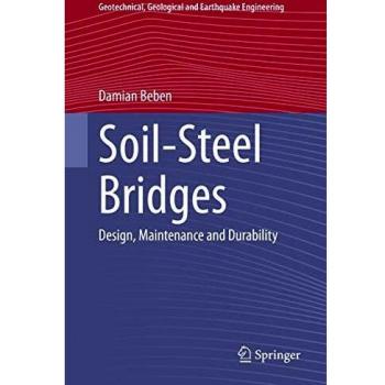 Soil-Steel Bridges: Design, Maintenance and Durability