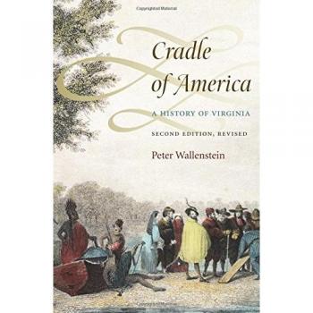 Cradle of America: A History of Virginia