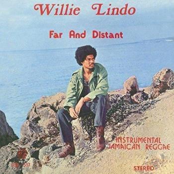 Willie Lindo - Far and Distant (1974) Dub Reggae LP Record