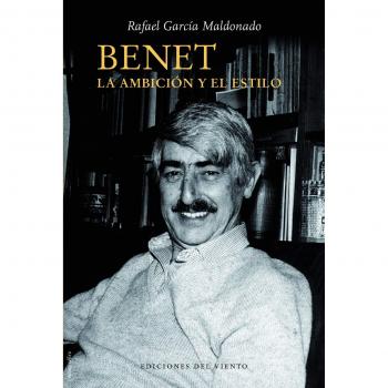 Benet la ambición y el estilo