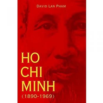 Ho Chi Minh: A Biography (1890-1969) - Paperback Edition by David Lan Pham