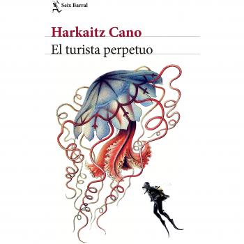 El turista perpetuo - Harkaitz Cano