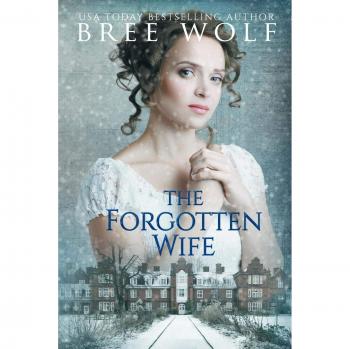 The Forgotten Wife: A Regency Romance Novel (Forbidden Love Series, Book 3)
