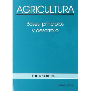 Agricultura: bases, principios y desarrollo