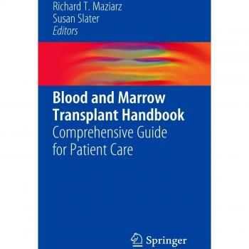 Blood and Marrow Transplant Handbook: Comprehensive Guide for Patient Care