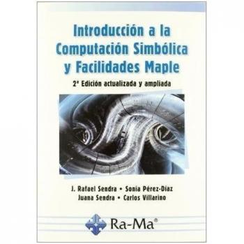 Introducción A La Computación Simbólica Y Facilidades Maple