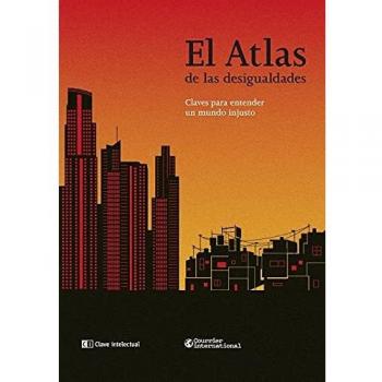 El Atlas de las desigualdades: Claves para entender un mundo injusto: 3