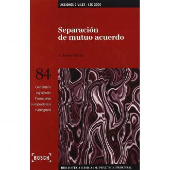 Separación de mutuo acuerdo- LEC 2000: Biblioteca Básica de Práctica Procesal nº 84