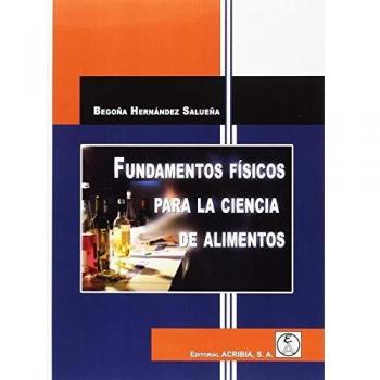 Fundamentos físicos para la ciencia de los alimentos