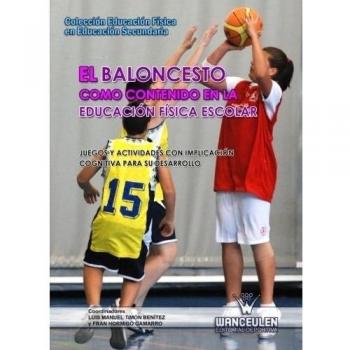 El Baloncesto Como Contenido En La Ef Escolar
