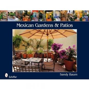 MEXICAN GARDENS & PATIOS