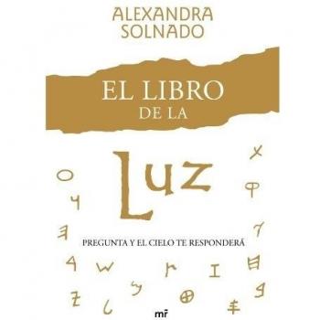 El libro de la luz: Pregunta y el cielo te responderá