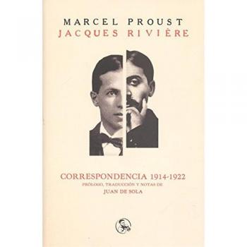 Correspondencia. 1914-1922 - PROUST, MARCEL / RIVIÈRE, JACQUES
