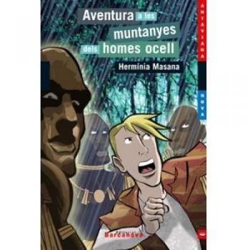 Aventura a les muntanyes dels homes ocell