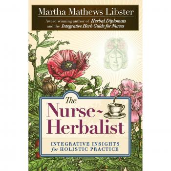 Holistic Nursing and Herbalism Guide: Integrative Insights for Natural Care