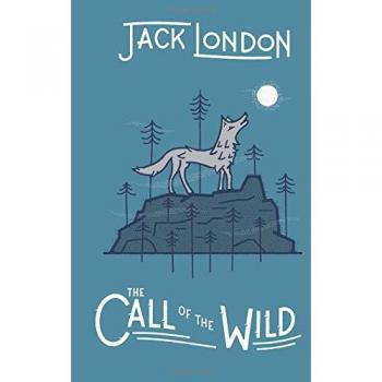 The Call of the Wild: Jack London